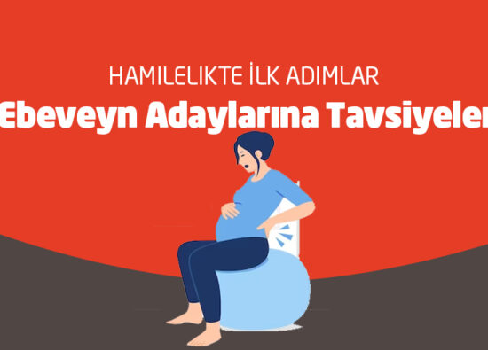 Ebeveyn Adaylarına Tavsiyeler: Hamilelikte İlk Adımlar - Novafertil