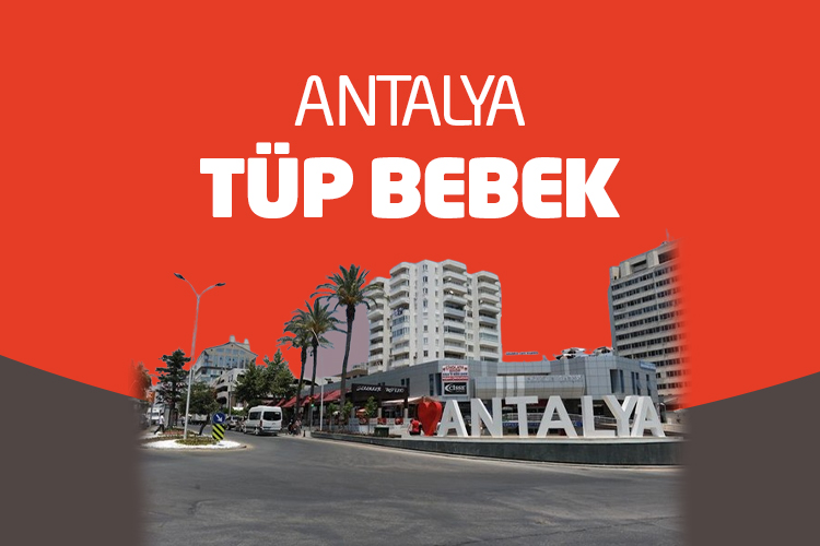 Antalya Tüp Bebek - Nova Fertil